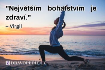 Největším bohatstvím je zdraví