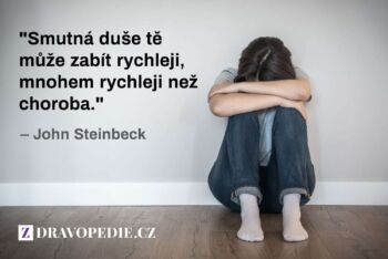 Smutná duše tě může zabít rychleji, mnohem rychleji než nemoc