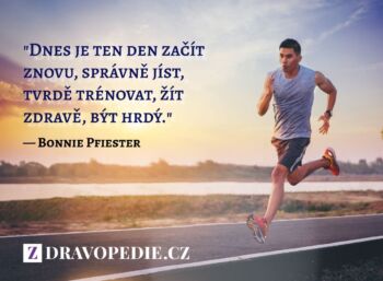 Dnes je den, kdy můžete začít znovu, jíst správně, tvrdě trénovat, žít zdravě, být hrdí.